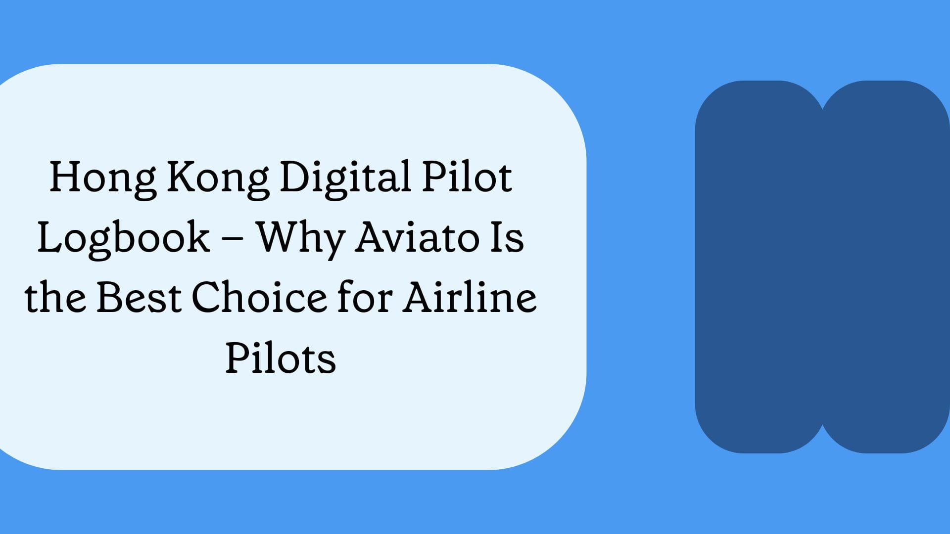 Hong Kong Digital Pilot Logbook: Why Aviato Is the Best Choice for Airline Pilots